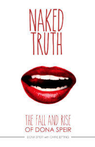 Book Cover Naked Truth: The Fall and Rise of Dona Speir